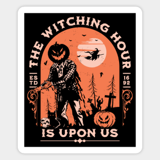 The Witching Hour is Upon Us - Halloween Jack-O-Lantern Magnet